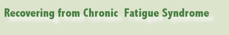 Recovering from Chronic Fatigue Syndrome