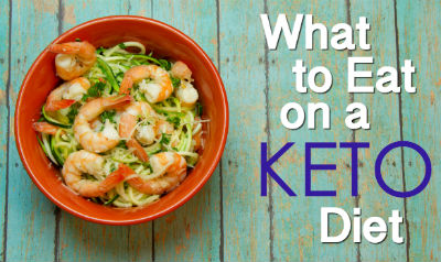 What to Eat on a Keto Diet